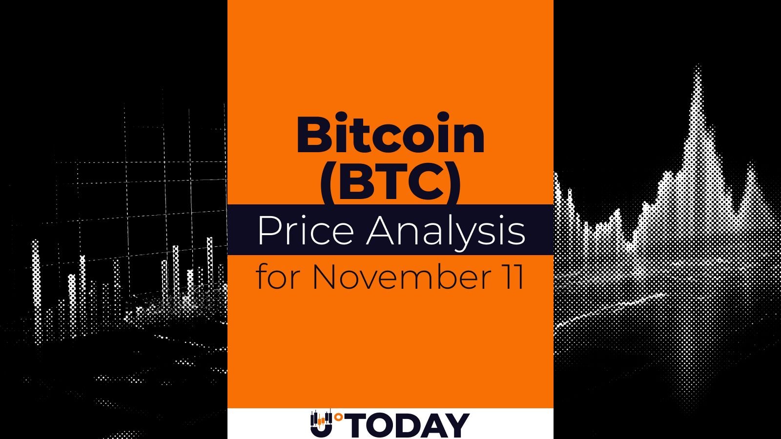 Bitcoin (BTC) Price Analysis for November 11 - U.Today | Related Crypto Article